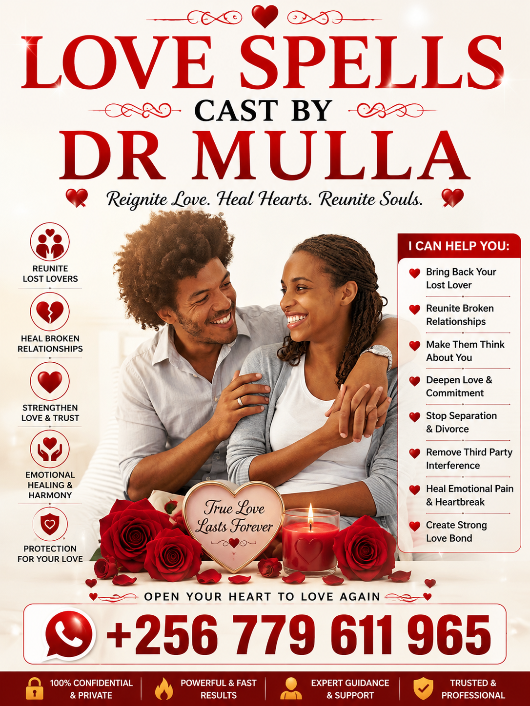 Love spells are spiritual practices focused on attracting love, restoring broken relationships, strengthening emotional connections, and bringing harmony into romantic relationships. Many people seek love spell guidance when facing heartbreak, separation, emotional distance, lack of commitment, or relationship misunderstandings. Dr Mulla offers traditional spiritual guidance designed to help individuals reconnect with lost lovers, improve communication, encourage loyalty, and restore affection in relationships. Services may include lost love spells, reconciliation rituals, attraction spells, commitment guidance, emotional healing, and relationship protection rituals.