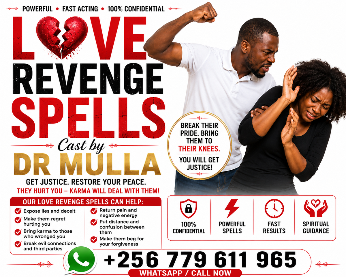Powerful Love Revenge Spells for Betrayal and Broken Hearts, Love Karma Spells for Relationship Justice | WhatsApp +256 779 611 965